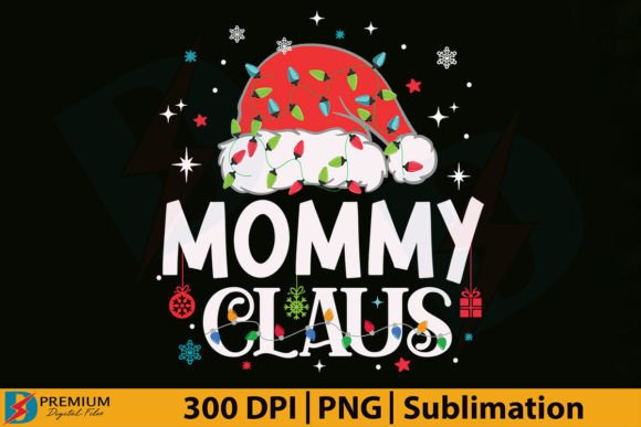 Mommy Claus Christmas PNG Sublimation