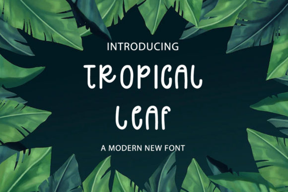 Tropical Leaf: A Modern Handwritten Font for Strategic Design and Communication